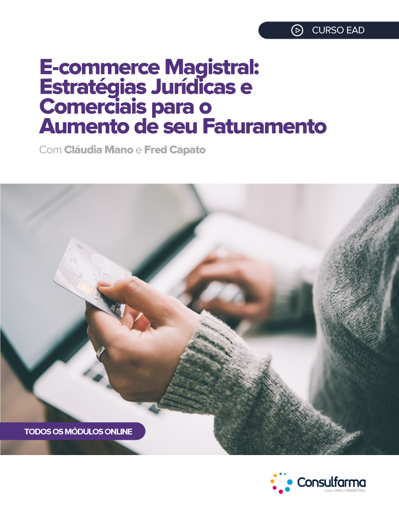 E-commerce Magistral - Estratégias Jurídicas e Comerciais para o Aumento de seu Faturamento